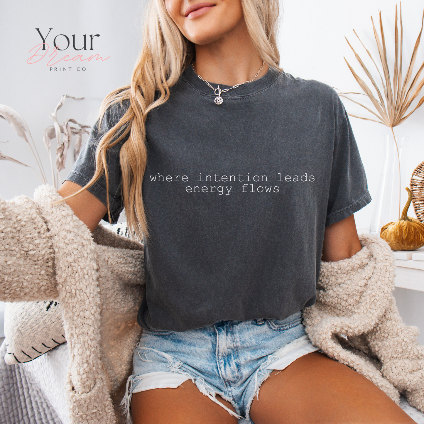 Where Intention Leads Energy Flows Shirt – Spiritual Affirmation Tee – Mindfulness Motivational T-Shirt