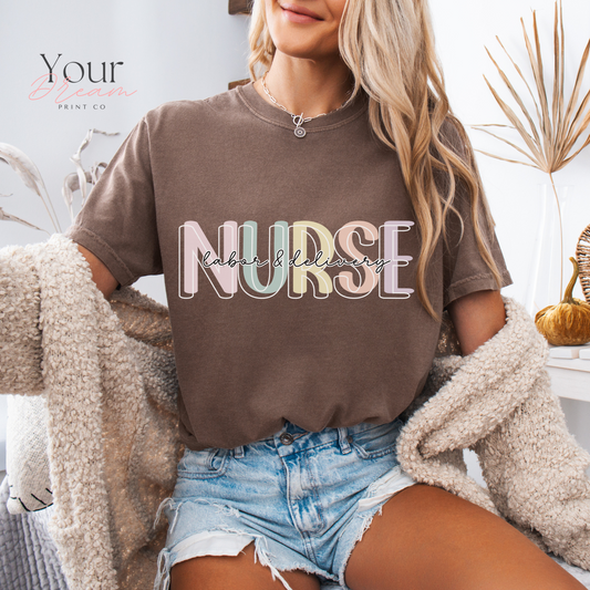Labor and Delivery Nurse tshirt, L And D Tshirt, Nurse Appreciation gift, Postpartum Nurse Shirt, Nurse Gift, Labor and Delivery Nurse shirt, Labor and Delivery appreciation gift