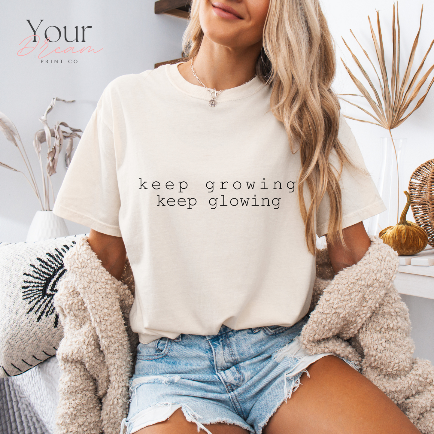 Keep Growing Keep Glowing Shirt - Positive Affirmation Shirt -  Inspirational Shirt