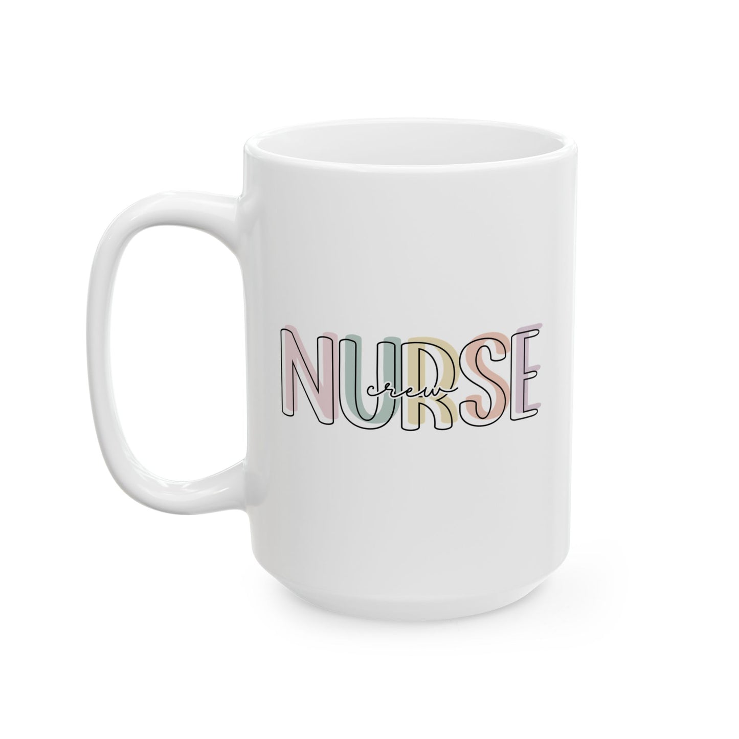 Nurse Crew Mug, Nurse Appreciation Gift